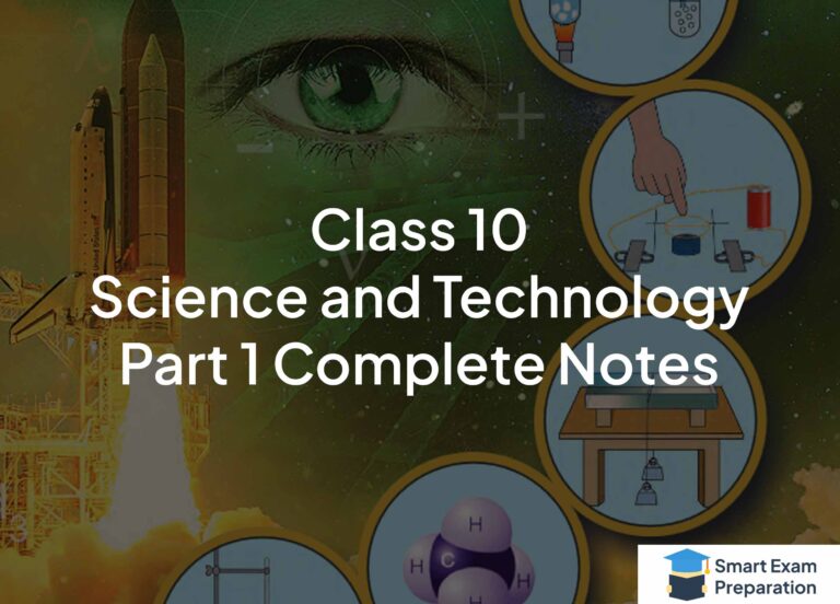 Read more about the article Class 10 Science and Technology Part 1 Complete Notes