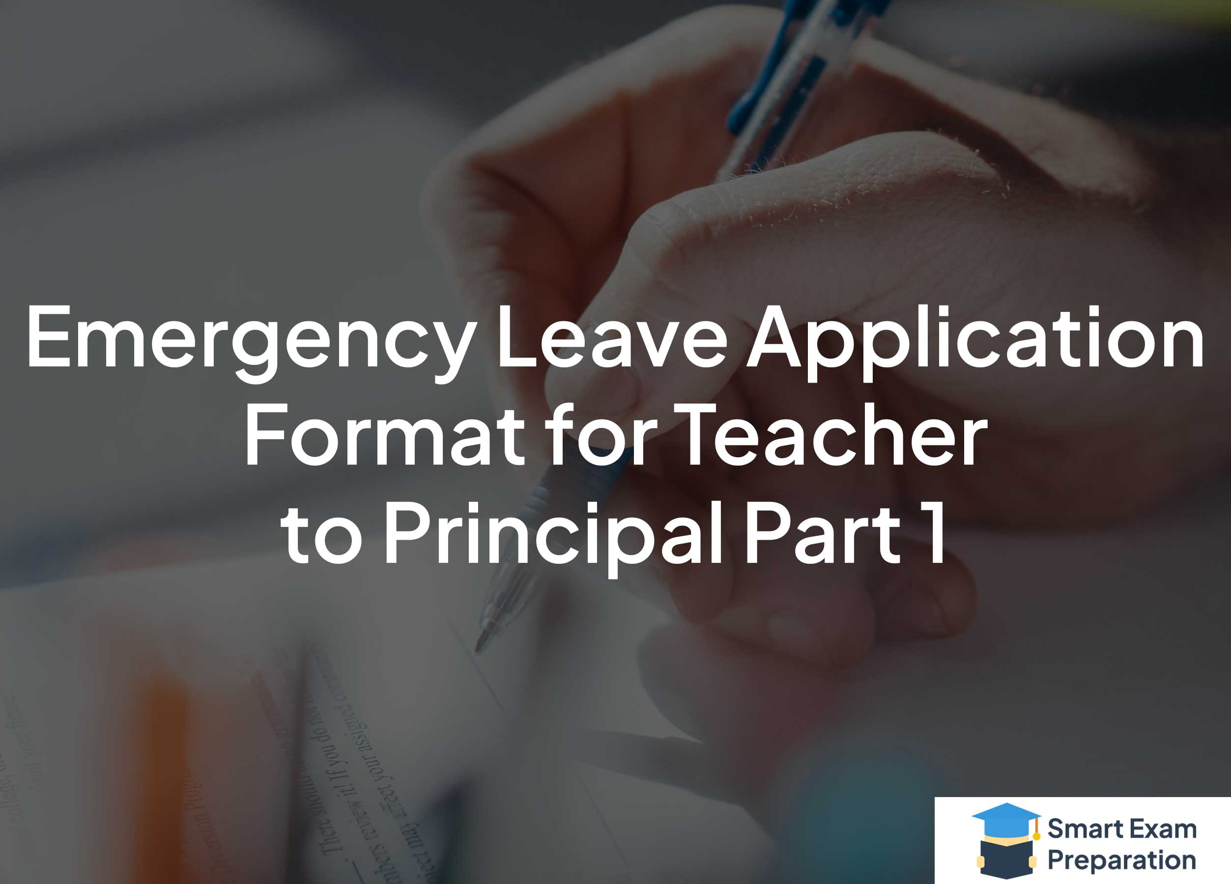 Emergency Leave Application Format for Teacher to Principal Part 1